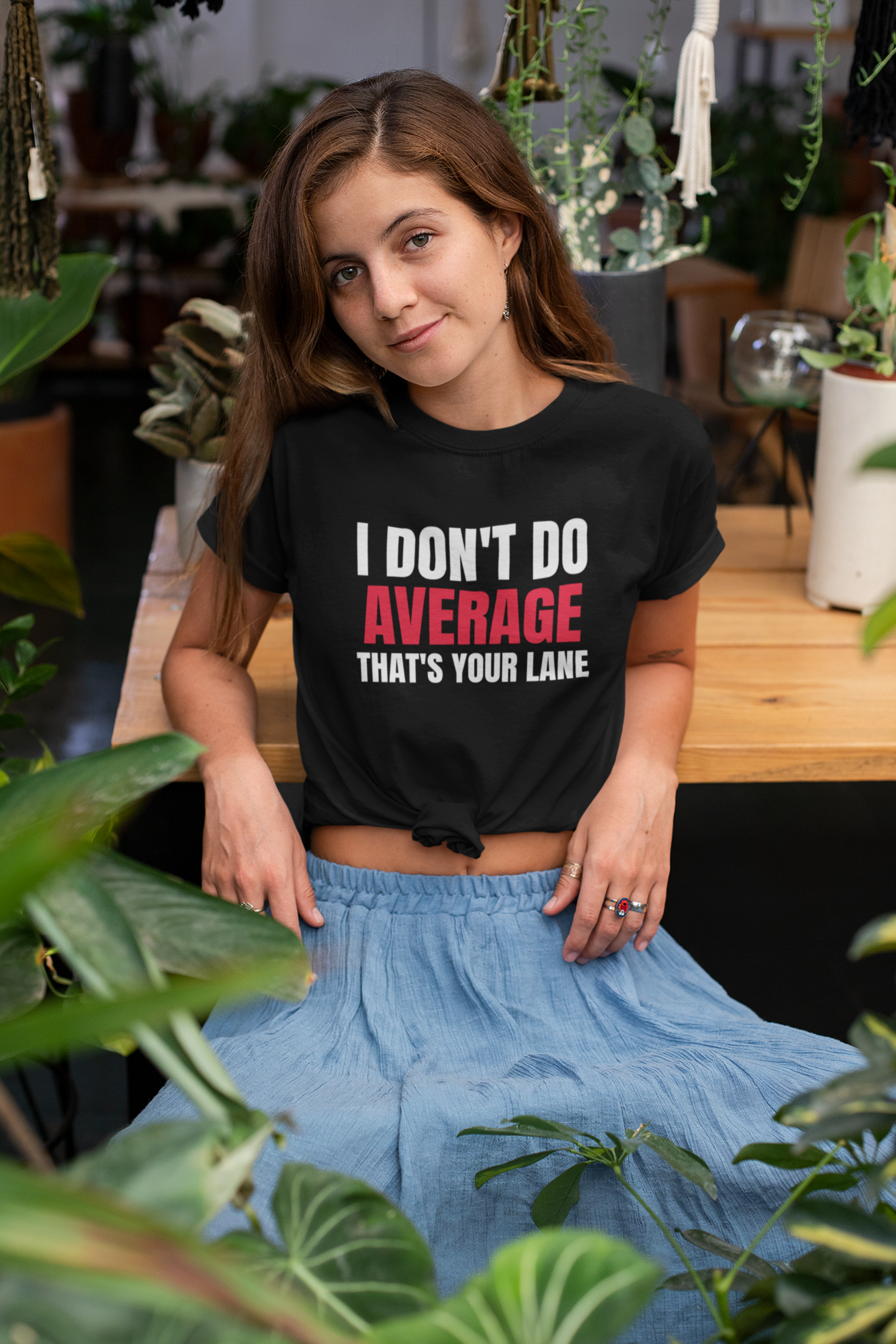 I Don't Do Average Tee