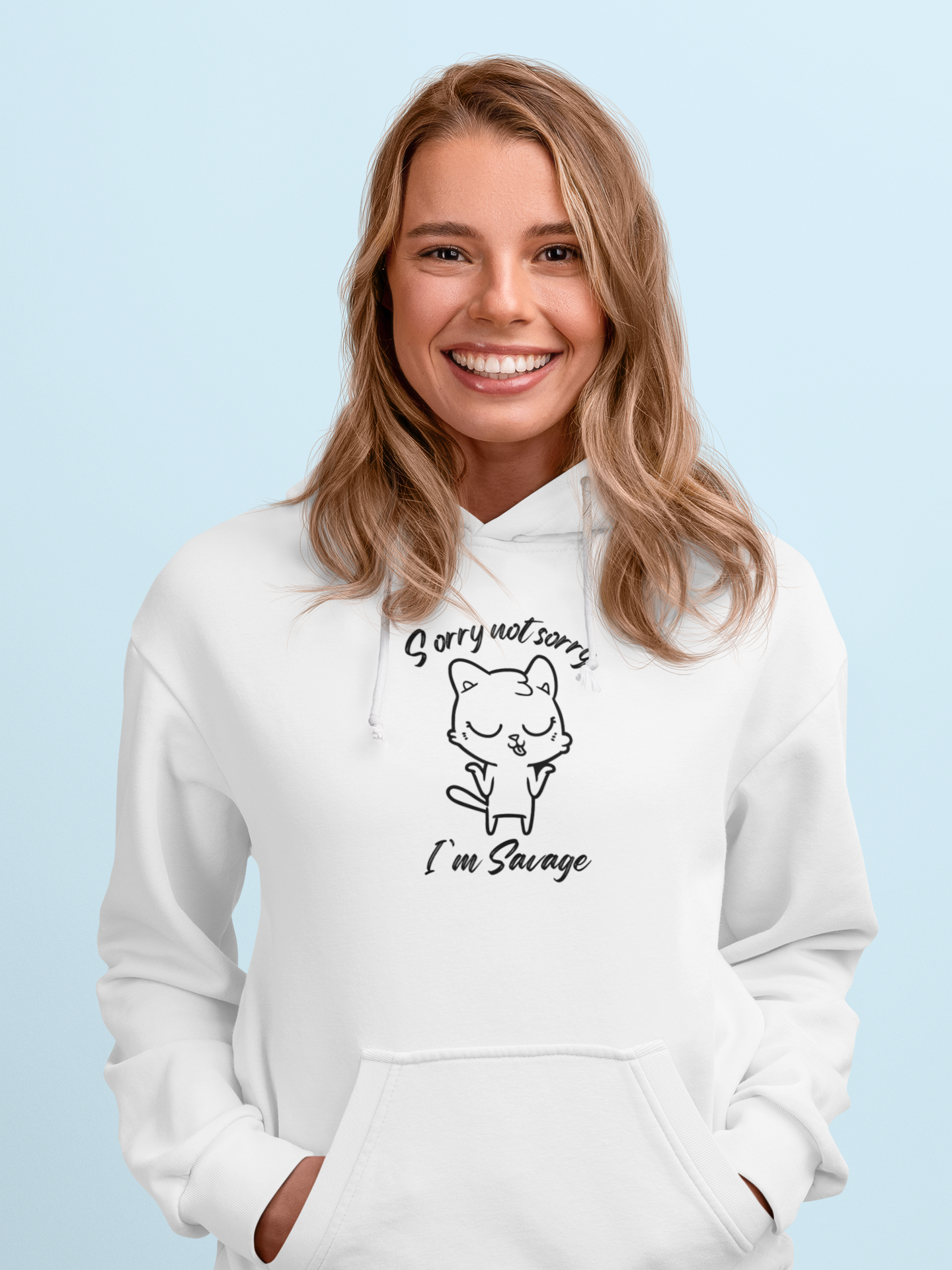 Sorry Not Sorry Hoodie