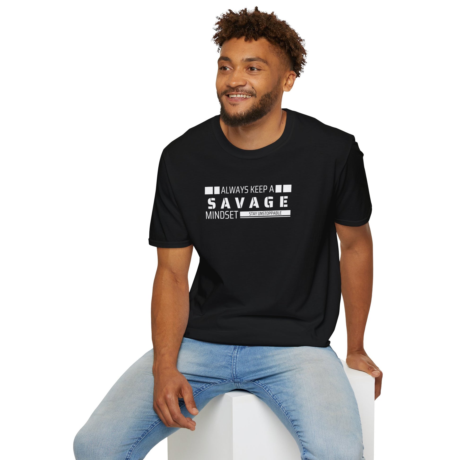 Always Keep A Savage Mindset Tee