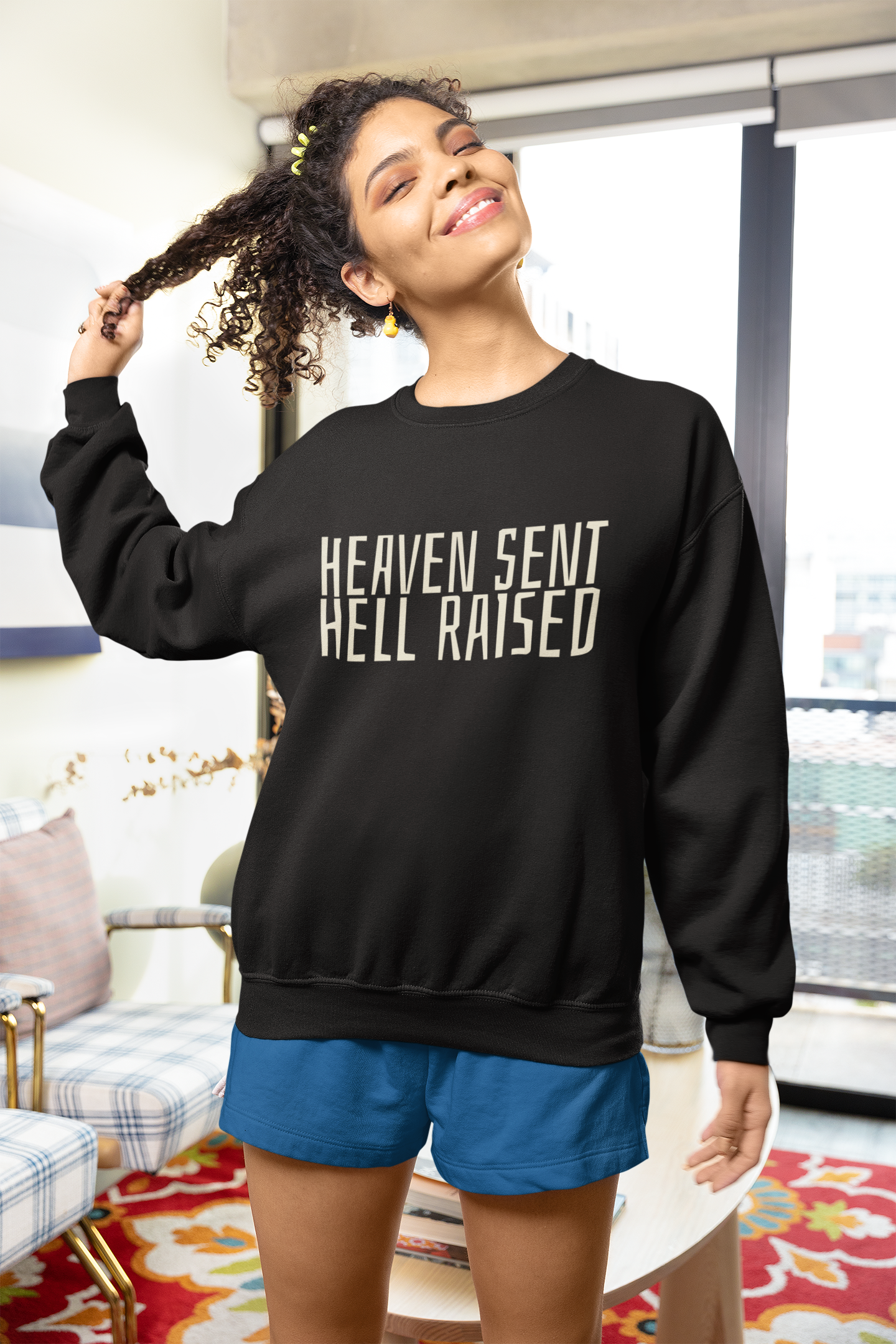 Heaven Sent Hell Raised Sweatshirt