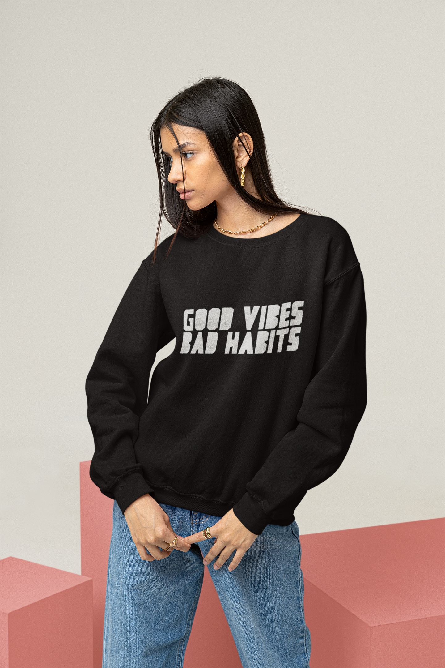 Good Vibes Bad Habits Sweatshirt