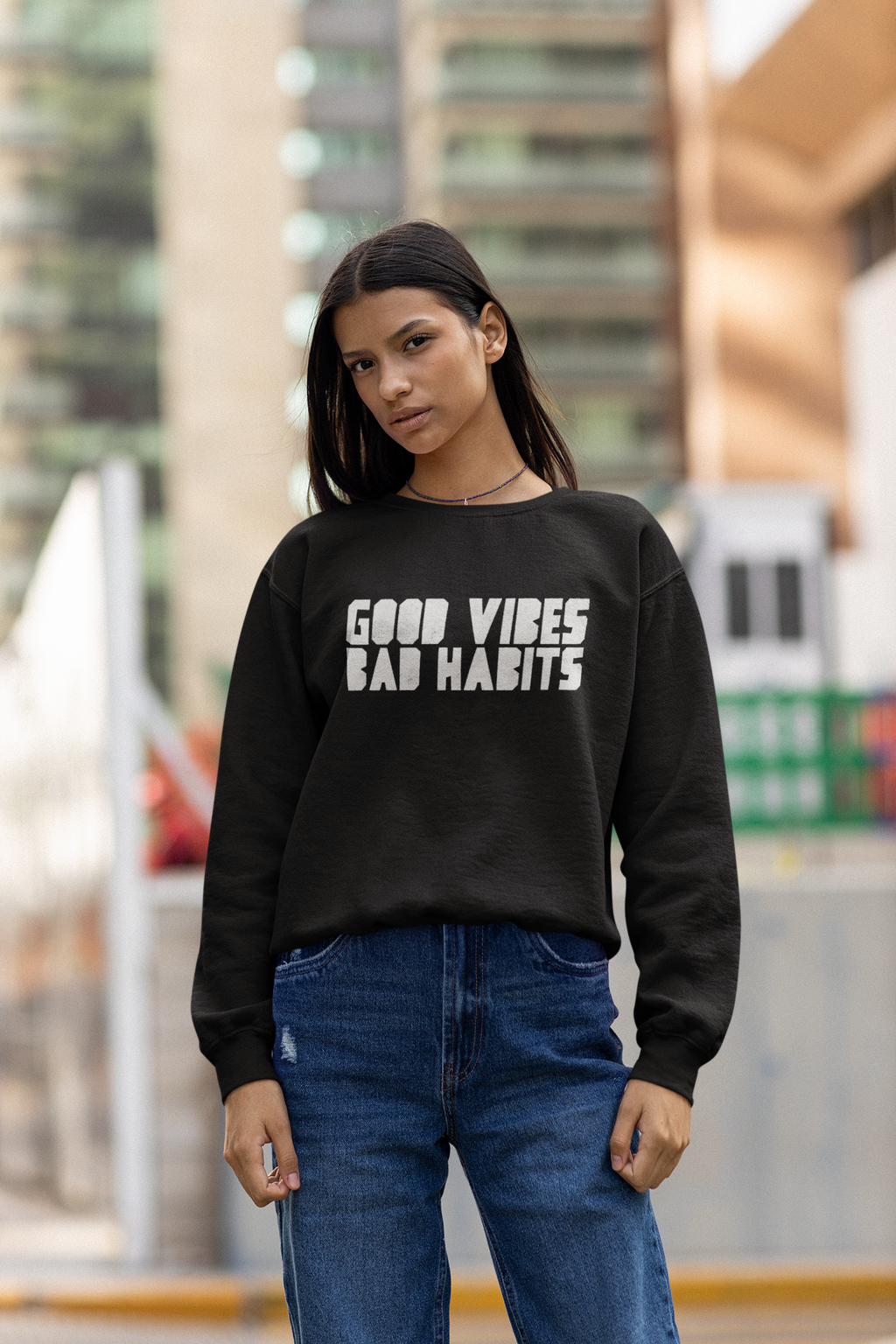 Good Vibes Bad Habits Sweatshirt